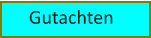 Gutachten